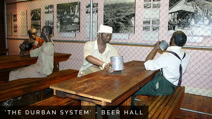 KwaMuhle Museum - The Durban System - Beer Hall